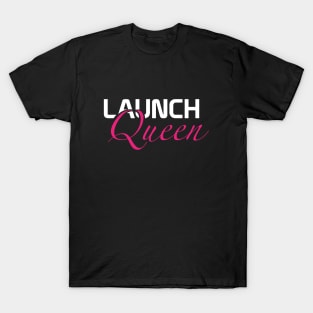 Launch Queen T-Shirt